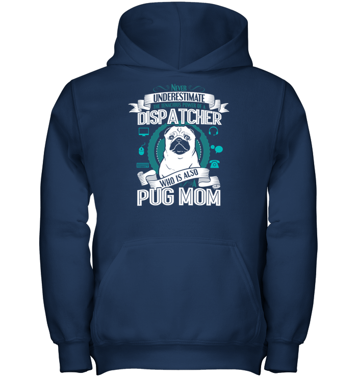 Pug Dispatcher Mom T Shirts