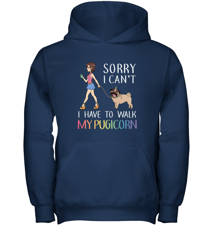 Sorry I Can't I Have To Walk My Pugicorn T Shirts