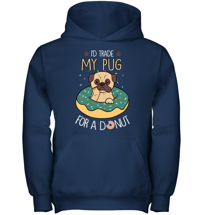 I'd Trade My Pug T Shirts