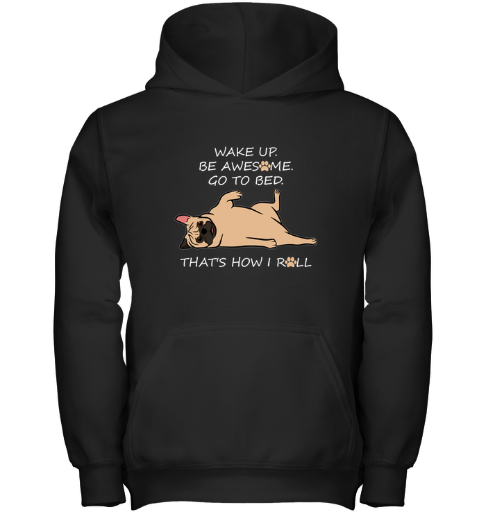That's How I Roll Pug T Shirts
