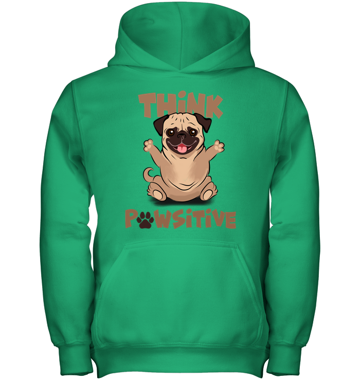 Think Pawsitive Pug T Shirts