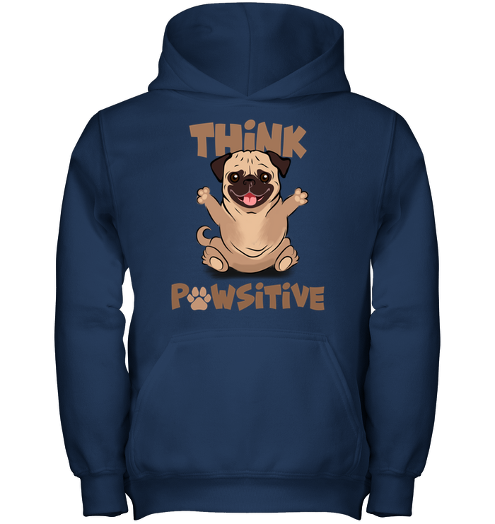 Think Pawsitive Pug T Shirts