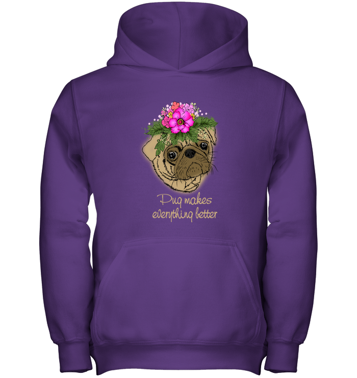 Pug Makes Everything Better T Shirts