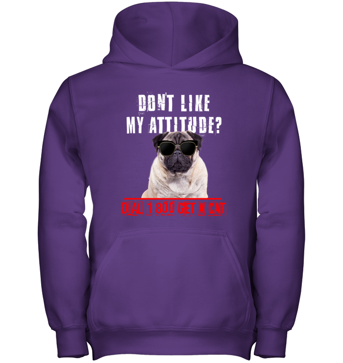 Don't Like My Attitude Pug T Shirts
