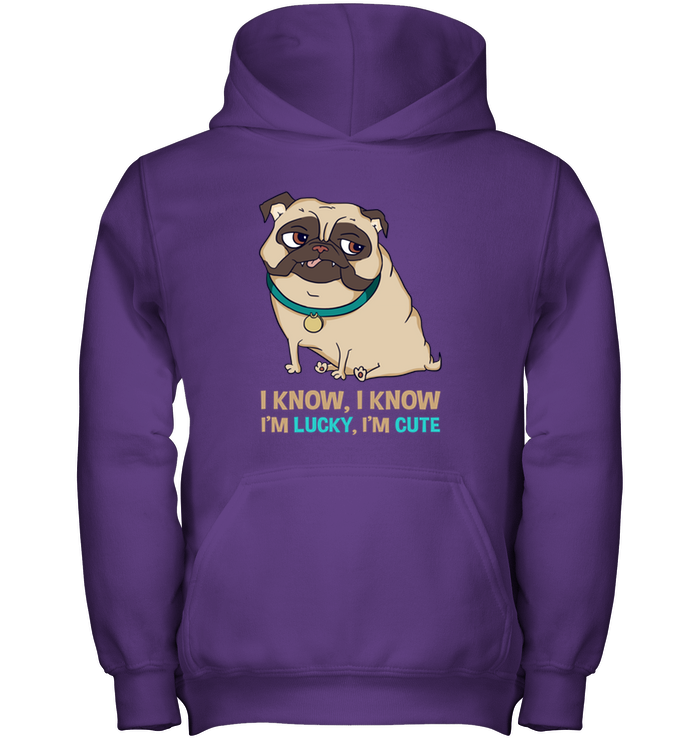 I Know I'm Lucky I'm Cute Pug T Shirts