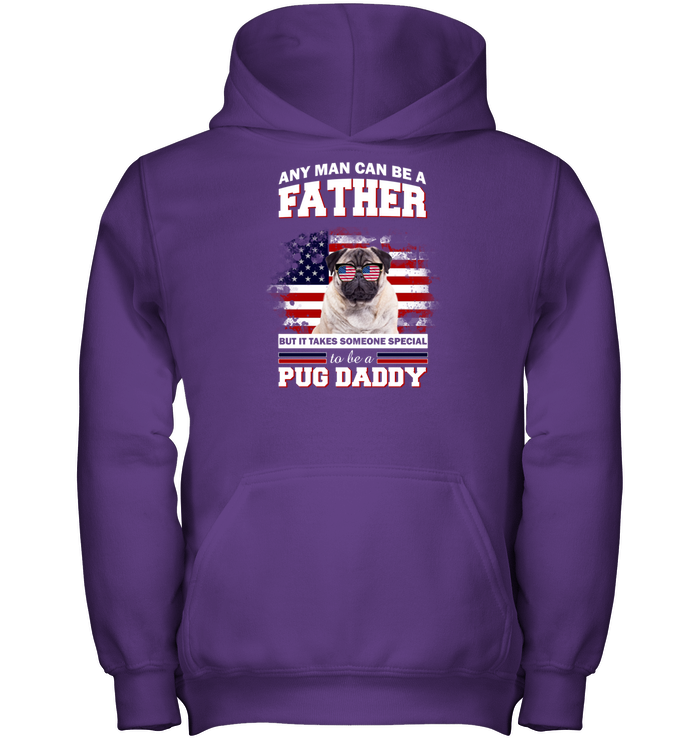 It Takes Someone Special To Be A Pug Daddy With American Flag T Shirts