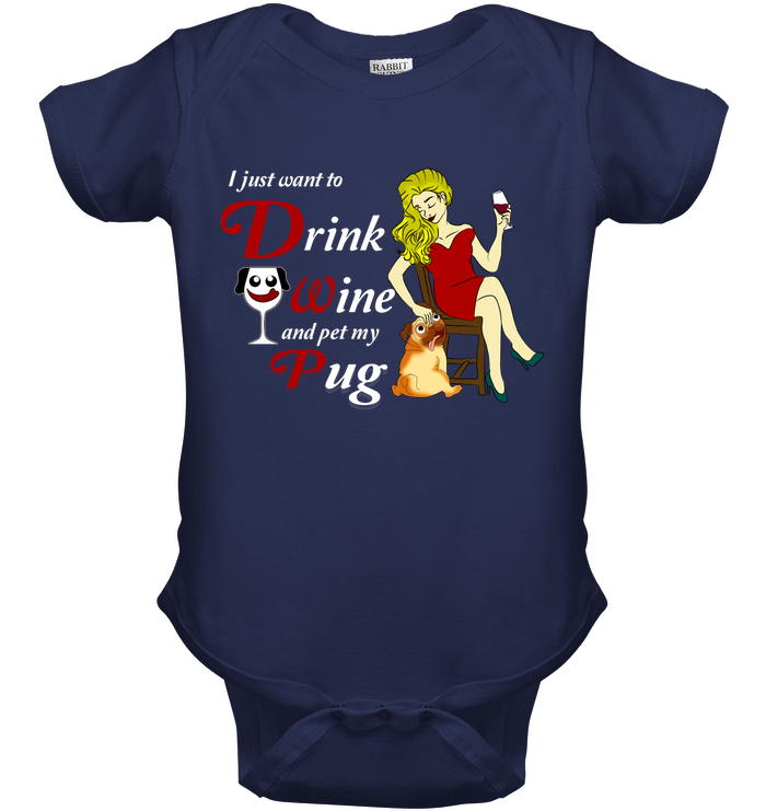 I Just Want To Drink Wine Pug T Shirts