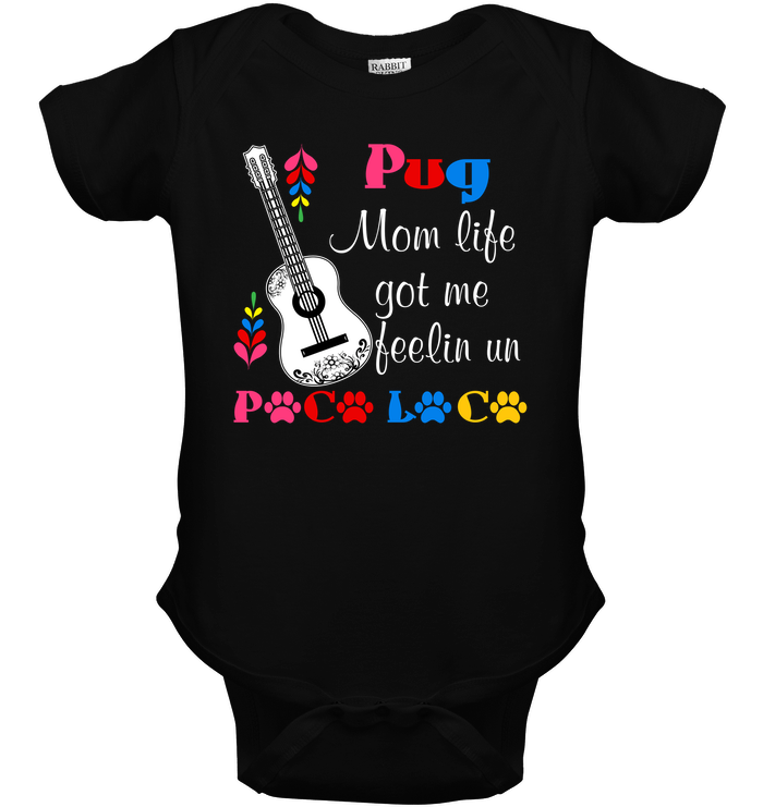 Pug Mom Life Got Me Feeling T Shirts