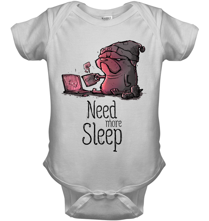 Pug - Need More Sleep T Shirts Ver3
