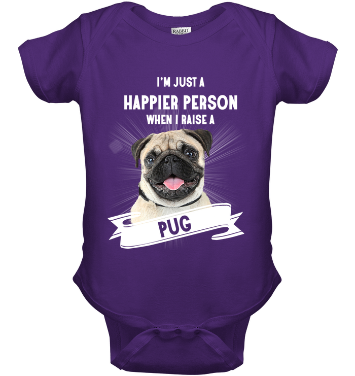 Pug - I'm Just A Happier Person T Shirts