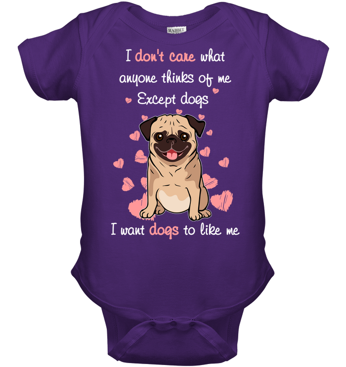 I Want Dogs To Like Me Pug T Shirts
