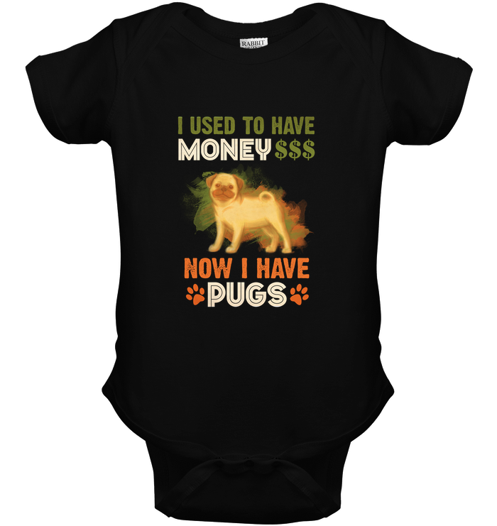 I Used To Have Money Now I Have Pugs T Shirts