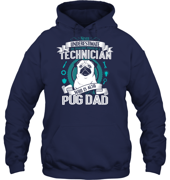 Pug Technician Dad T Shirts