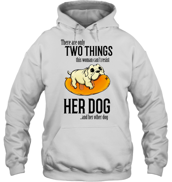 There Are Only Two Things Pug T Shirts
