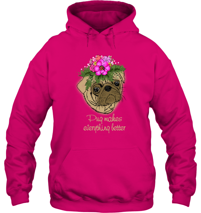Pug Makes Everything Better T Shirts