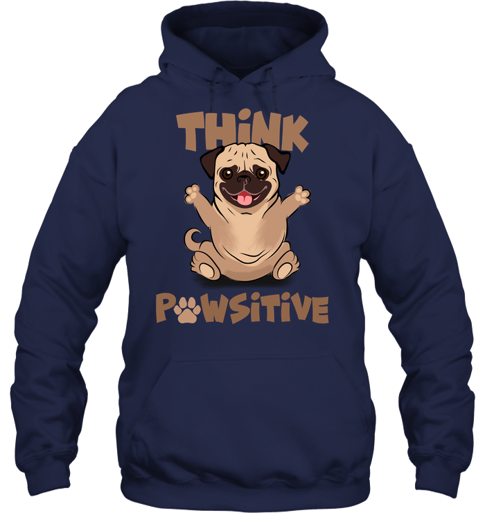Think Pawsitive Pug T Shirts