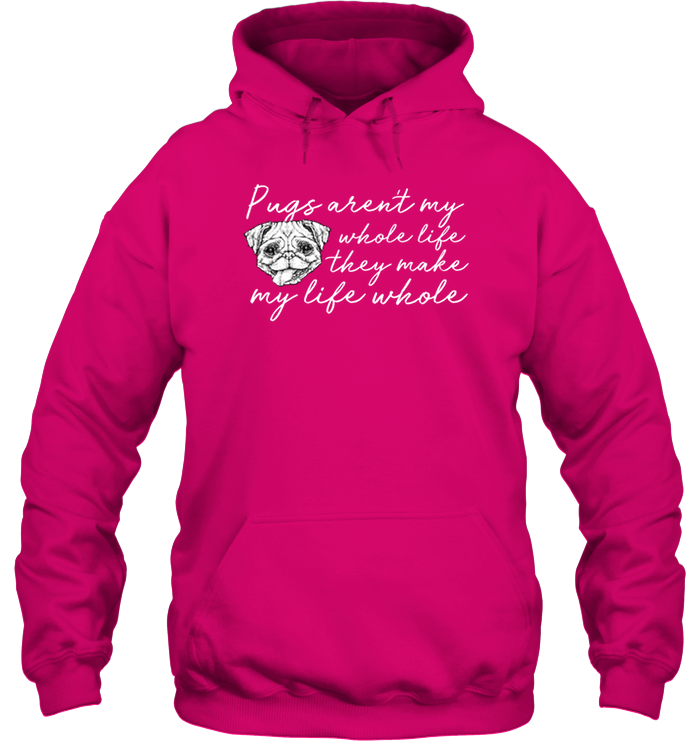 Pugs Aren't My Whole Life T Shirts