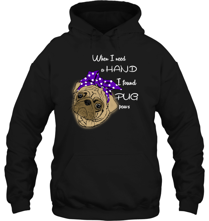 I Found Pug Paws T Shirts