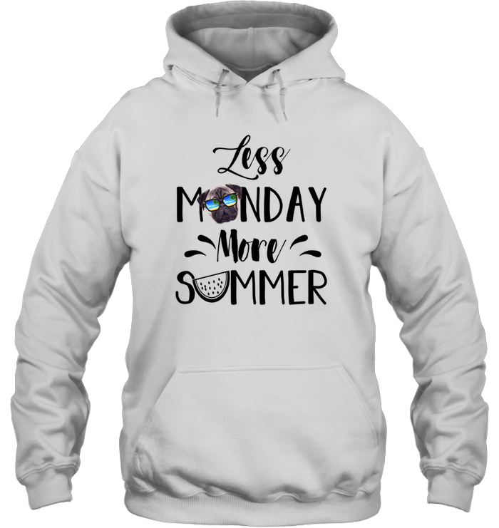 Pug - Less Monday More Summer T Shirts