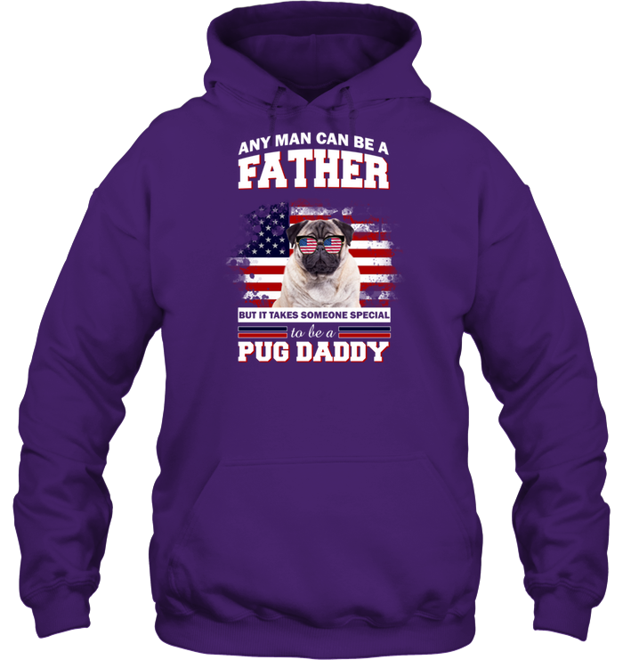 It Takes Someone Special To Be A Pug Daddy With American Flag T Shirts