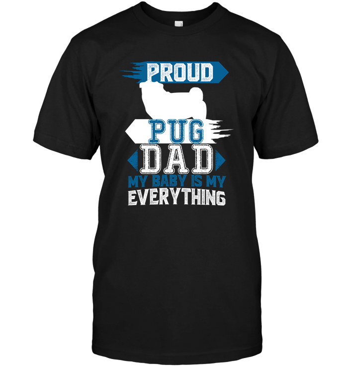 Proud Pug Dad T Shirts