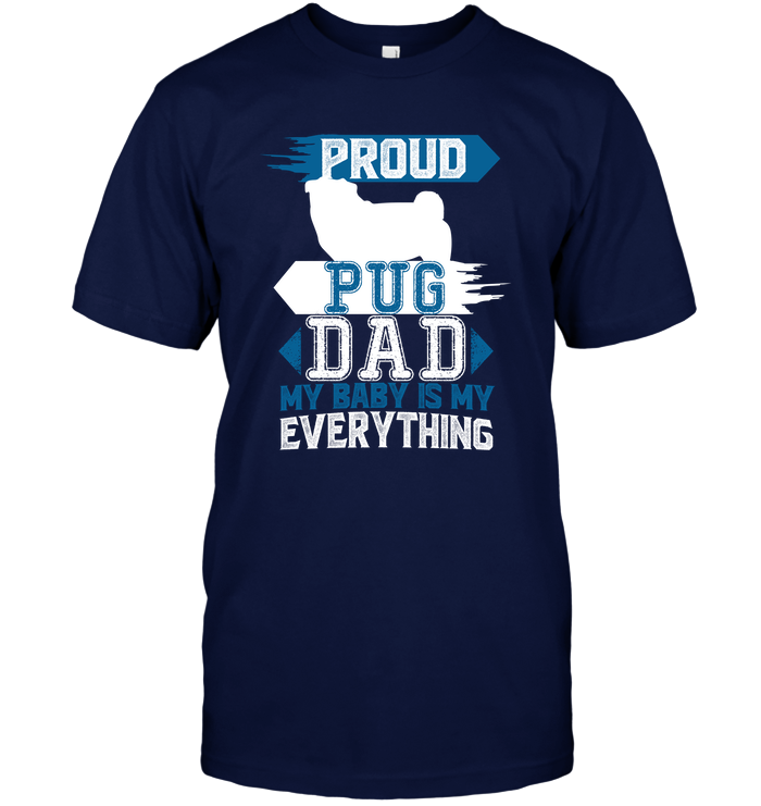 Proud Pug Dad T Shirts