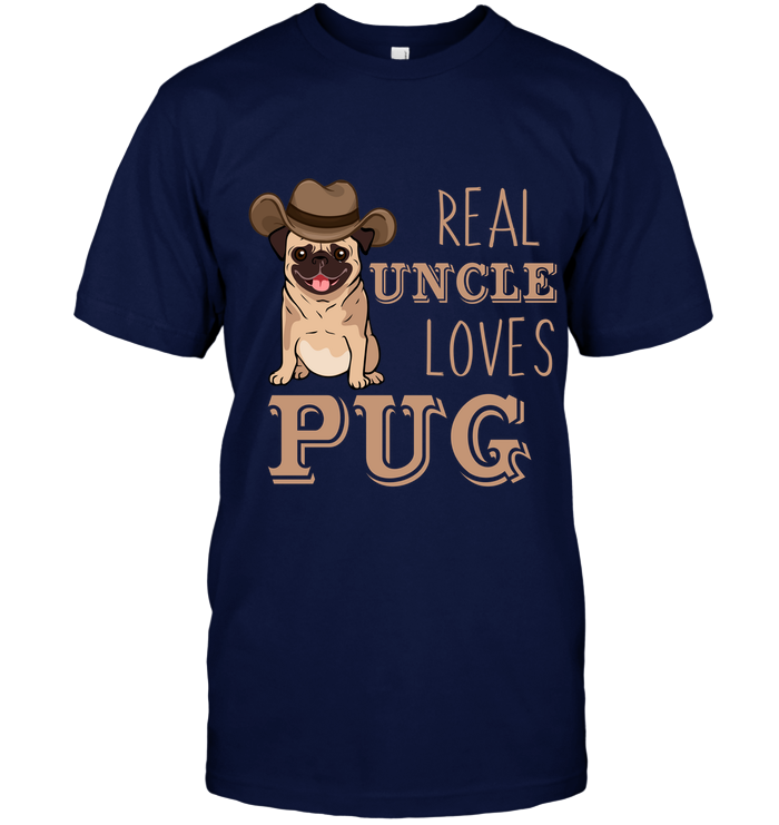 Real Uncle Loves Pug T Shirts