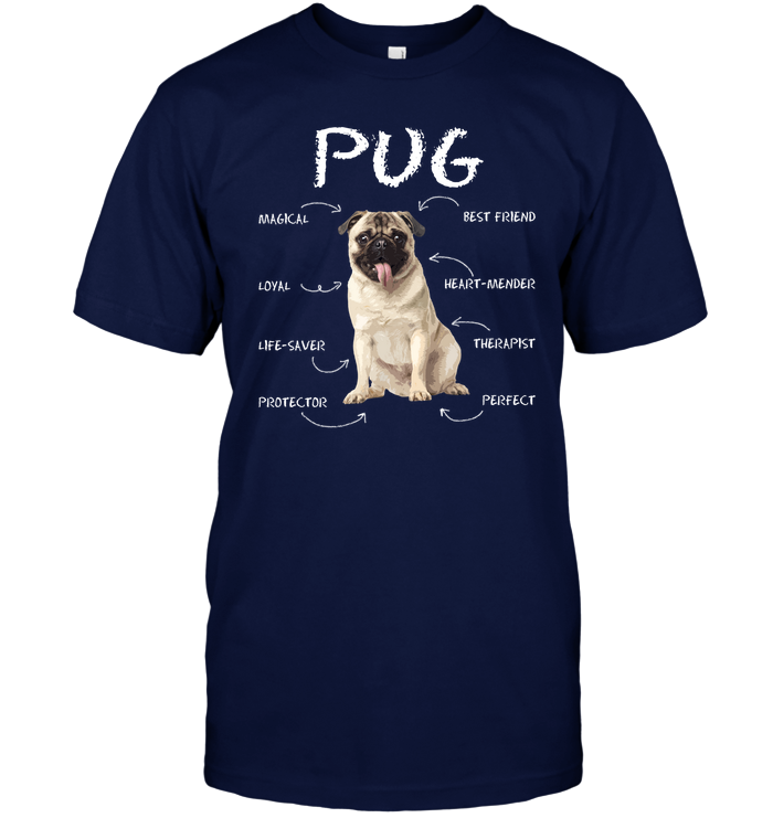 Pug - Magical Loyal Life Saver T Shirts