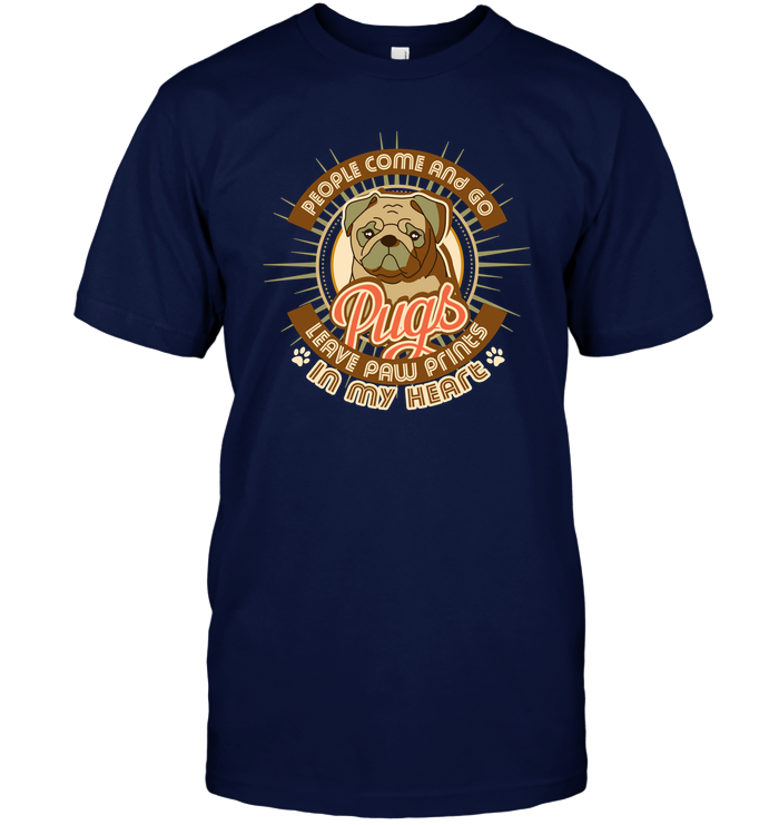 People Come And Go Pugs T Shirts