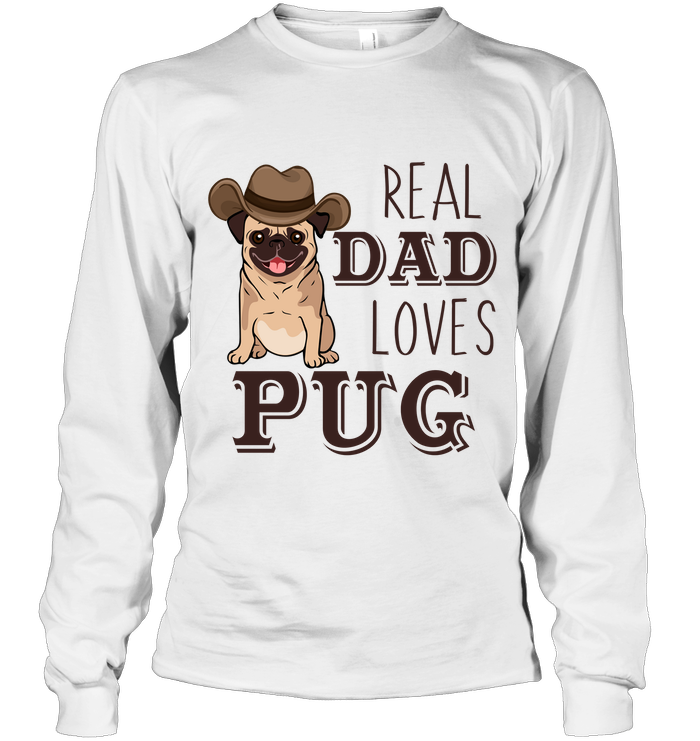Real Dad Loves Pug T Shirts