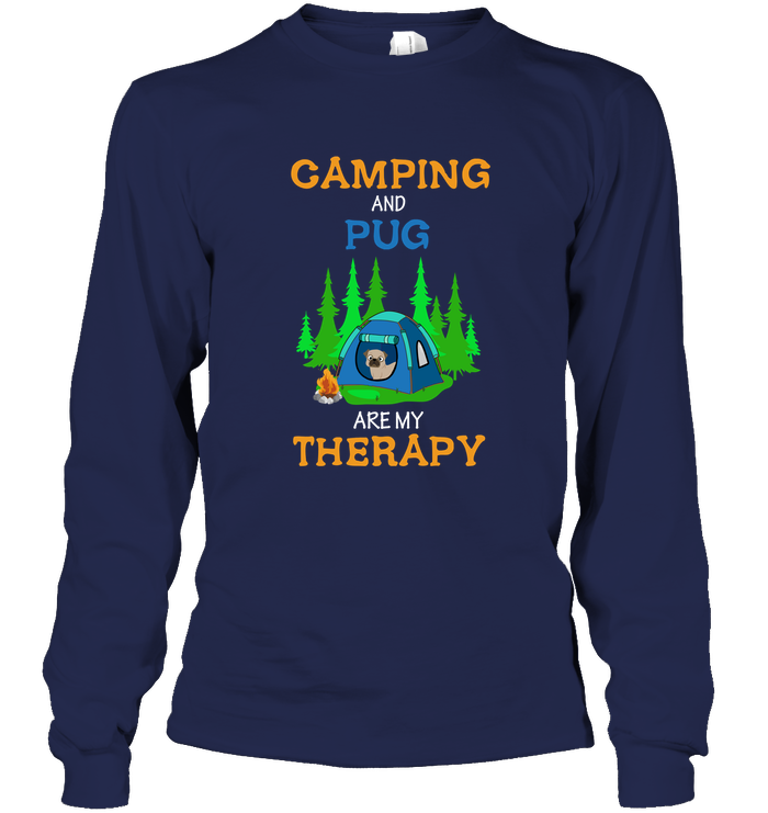 Camping And Pug Are My Therapy T Shirts
