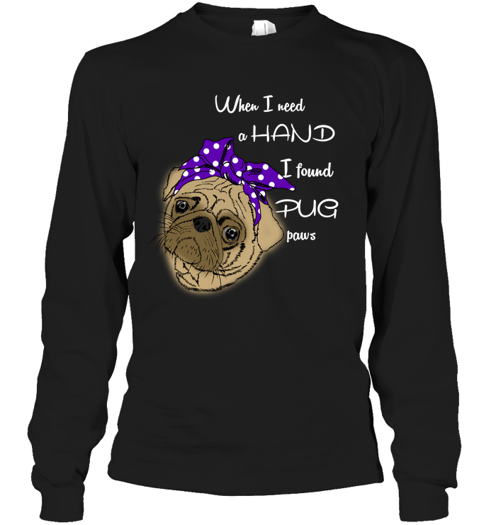 I Found Pug Paws T Shirts