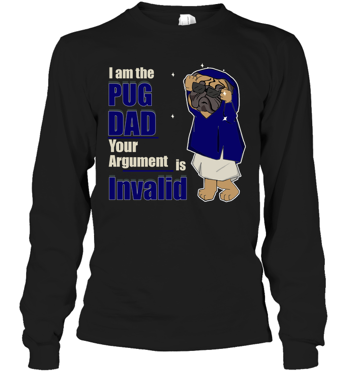 I Am The Pug Dad T Shirts