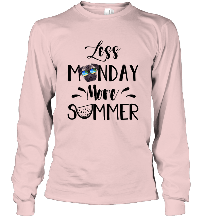 Pug - Less Monday More Summer T Shirts