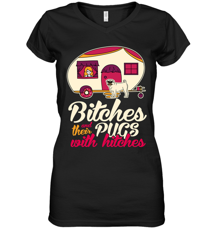 Bitches And Their Pugs With Hitches Camping T Shirts