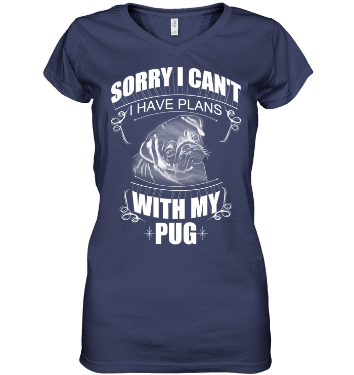 Sorry I Can't Pug T Shirts