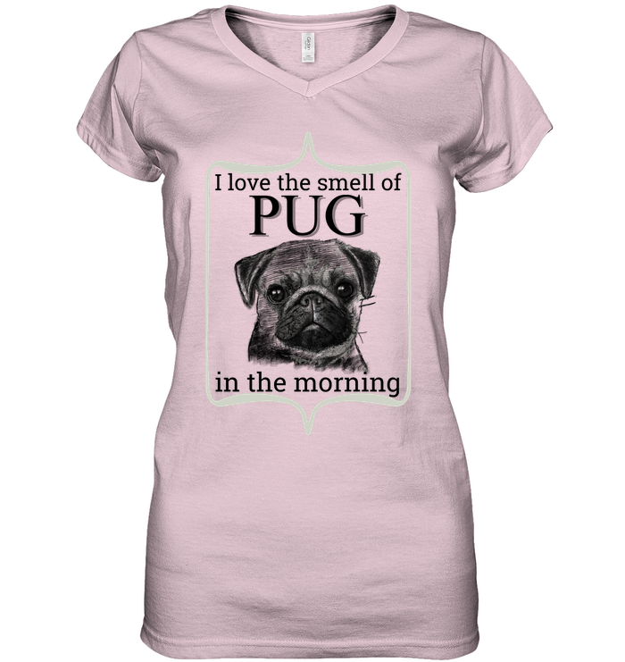 I Love The Smell Of Pug In The Morning T Shirts