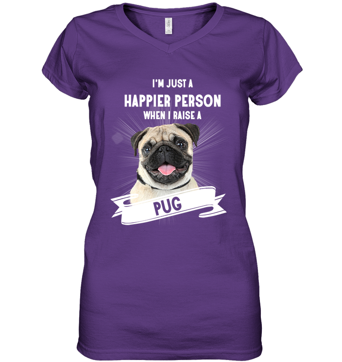 Pug - I'm Just A Happier Person T Shirts