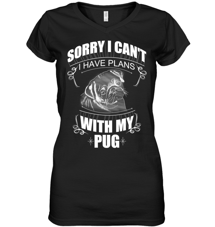 Sorry I Can't Pug T Shirts