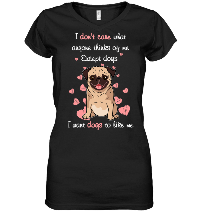 I Want Dogs To Like Me Pug T Shirts
