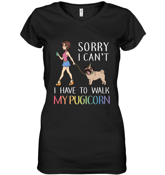 Sorry I Can't I Have To Walk My Pugicorn T Shirts