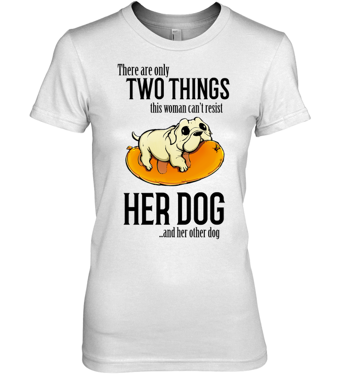 There Are Only Two Things Pug T Shirts