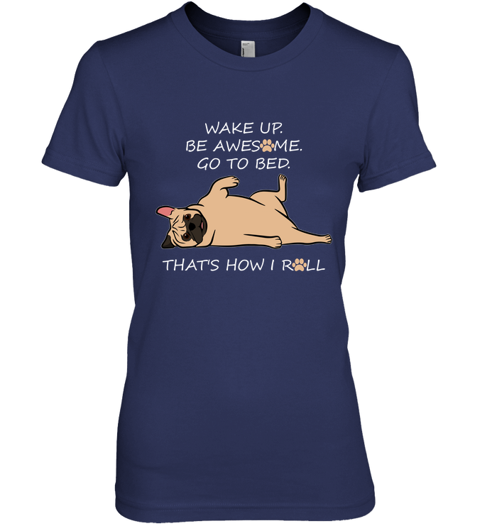 That's How I Roll Pug T Shirts