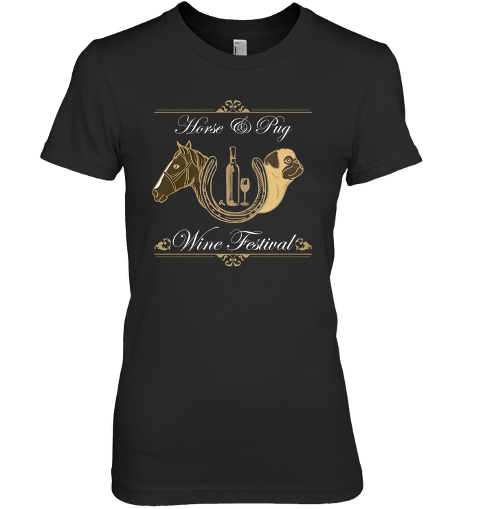 Horse And Pug - Wine Festival T Shirts