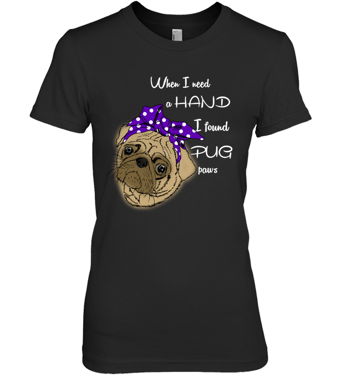 I Found Pug Paws T Shirts