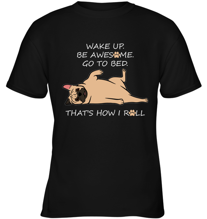That's How I Roll Pug T Shirts