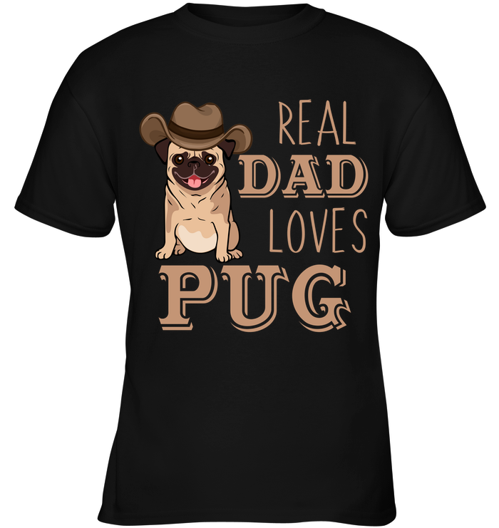 Real Dad Loves Pug T Shirts