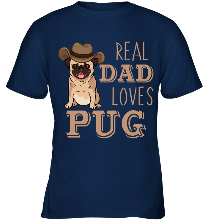 Real Dad Loves Pug T Shirts