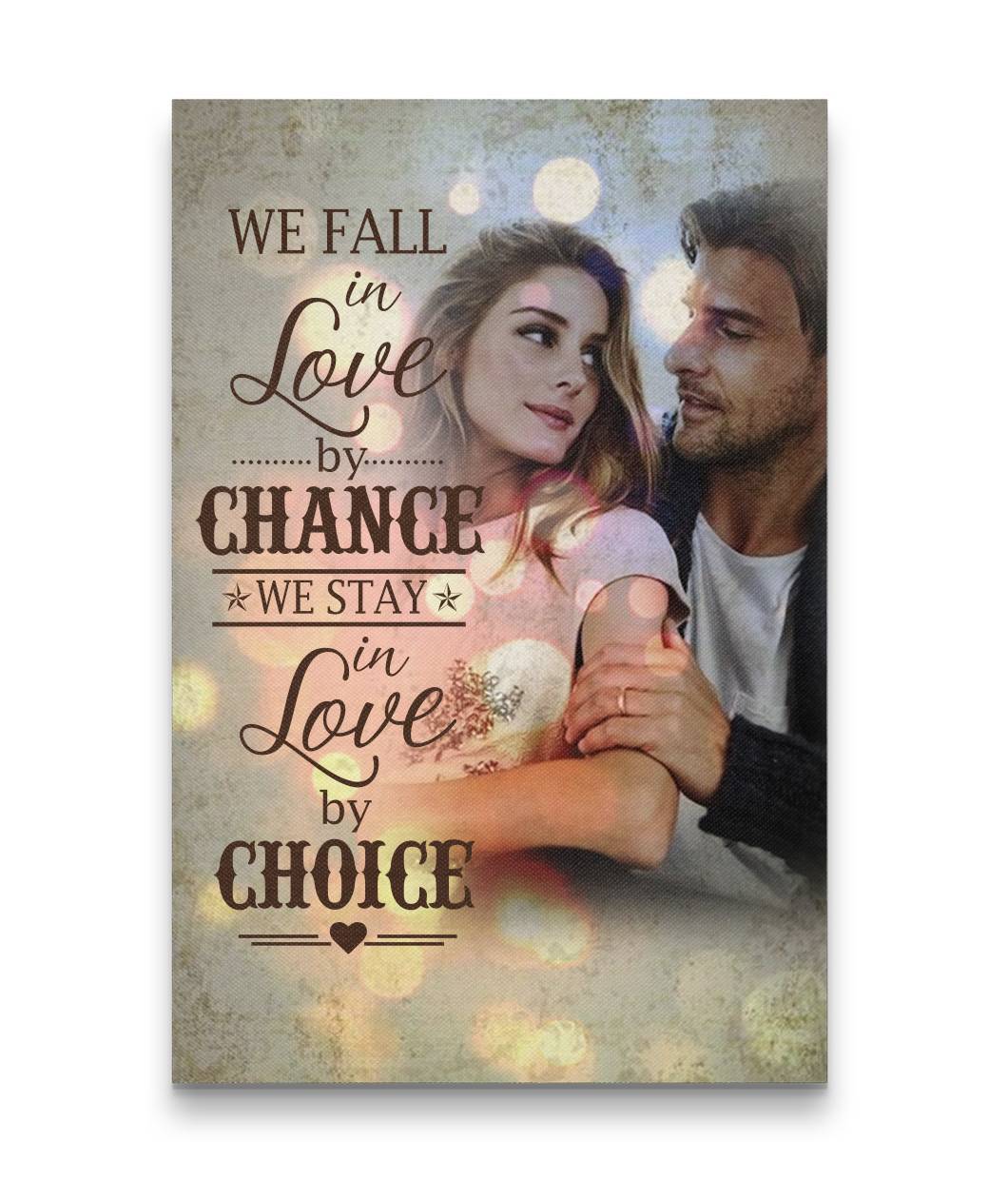 We Stay In Love By Choice Couple Custom Canvas Print