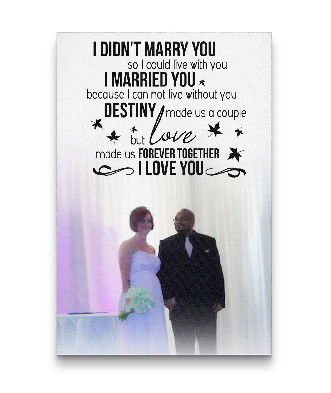 Wedding Gift Custom Canvas Print - When I say I love you more